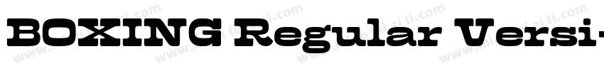 BOXING Regular Versi字体转换